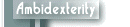 Ambidexterity